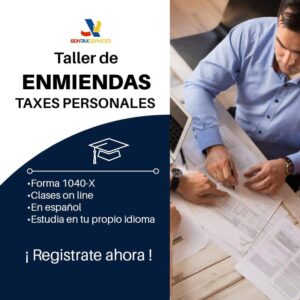 Taller de Enmiendas para Impuestos (1040 X)